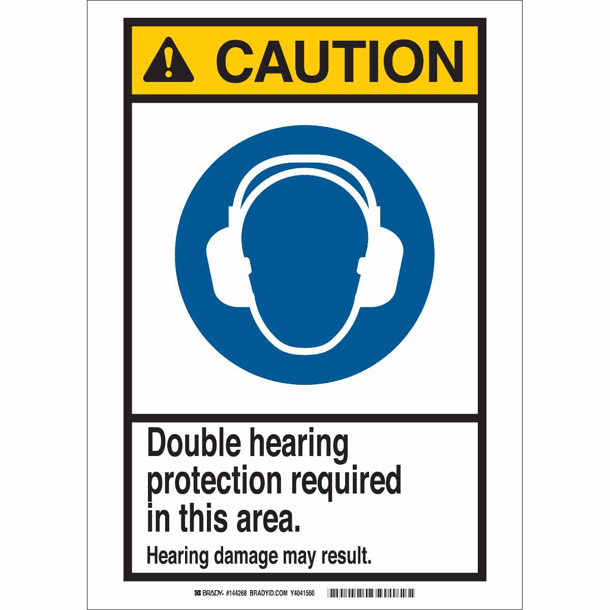 Brady 144267 CAUTION Double Hearing Protection Required In This Area. Sign, 10" H x 7" W x 0.006" D, Polyester